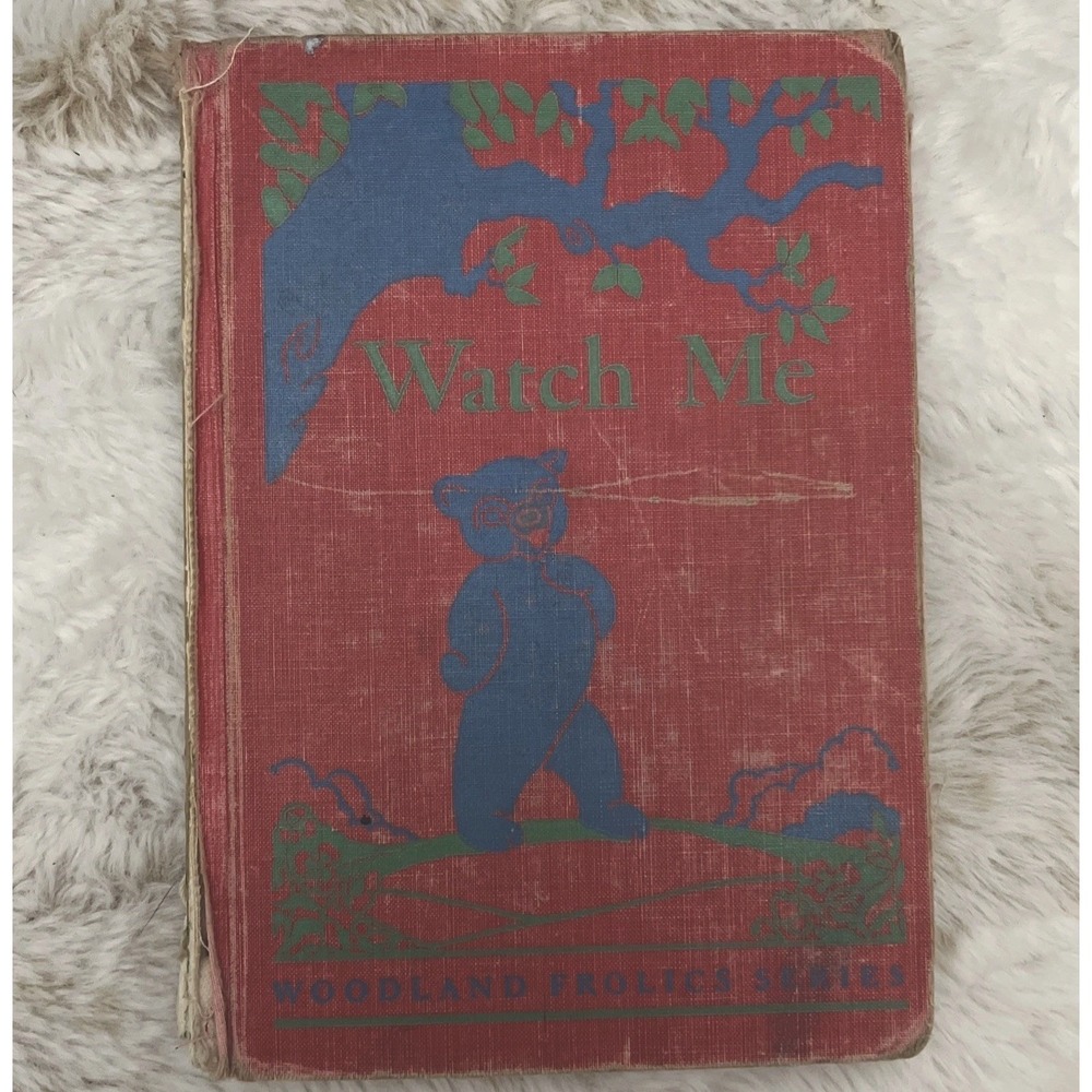 Vintage 1947 Watch Me‎ Reader Book Woodland Frolics Series Childrens